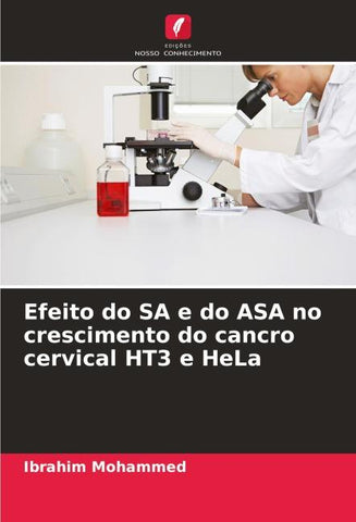 Efeito do SA e do ASA no crescimento do cancro cervical HT3 e HeLa