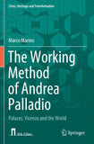 The Working Method of Andrea Palladio