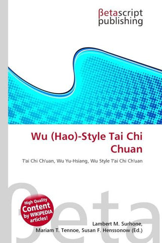Wu (Hao)-Style Tai Chi Chuan