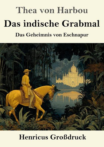 Das indische Grabmal (Großdruck)