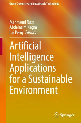 Artificial Intelligence Applications for a Sustainable Environment