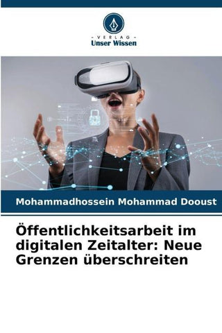 Öffentlichkeitsarbeit im digitalen Zeitalter: Neue Grenzen überschreiten