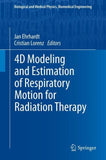 4D Modeling and Estimation of Respiratory Motion for Radiation Therapy