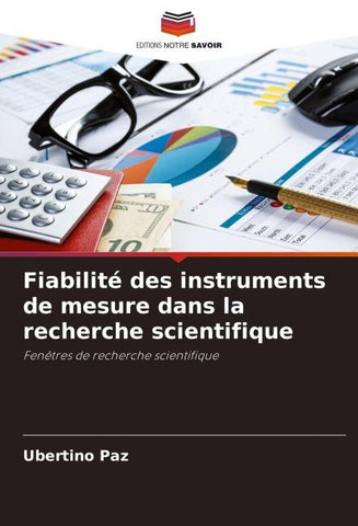 Fiabilité des instruments de mesure dans la recherche scientifique