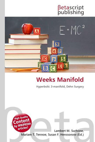 Weeks Manifold