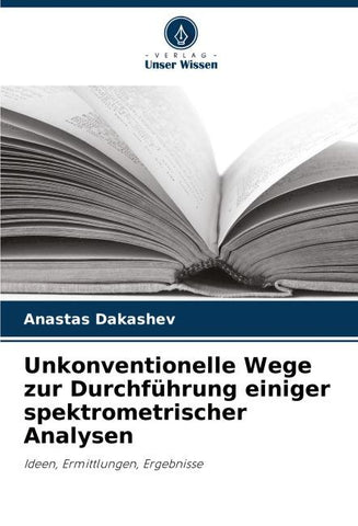 Unkonventionelle Wege zur Durchführung einiger spektrometrischer Analysen