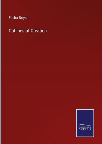 Outlines of Creation