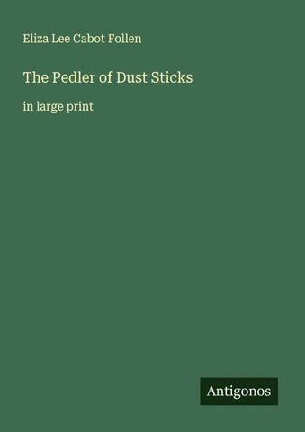 The Pedler of Dust Sticks