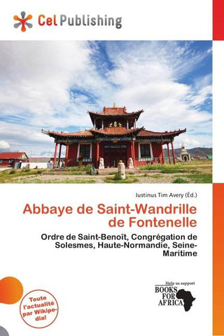 Abbaye de Saint-Wandrille de Fontenelle