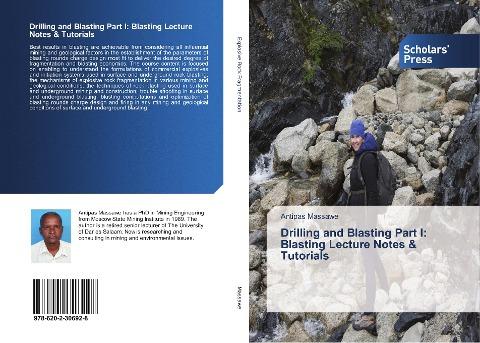 Drilling and Blasting Part I: Blasting Lecture Notes & Tutorials