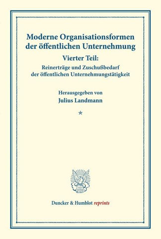 Moderne Organisationsformen der öffentlichen Unternehmung.