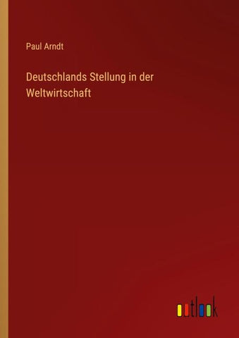 Deutschlands Stellung in der Weltwirtschaft