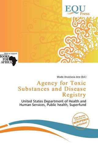 Agency for Toxic Substances and Disease Registry