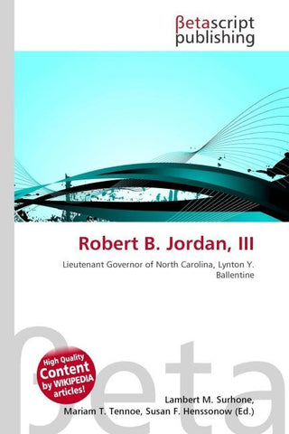 Robert B. Jordan, III