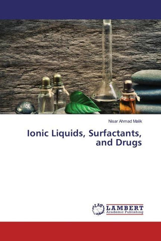 Ionic Liquids, Surfactants, and Drugs