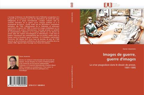 Images de guerre,  guerre d'images