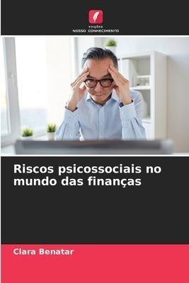 Riscos psicossociais no mundo das finanças