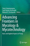 Advancing Frontiers in Mycology & Mycotechnology