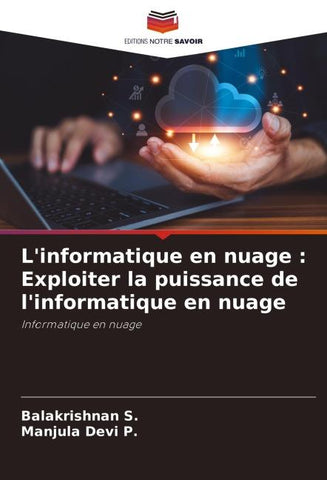 L'informatique en nuage : Exploiter la puissance de l'informatique en nuage