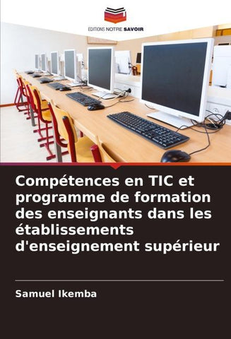 Compétences en TIC et programme de formation des enseignants dans les établissements d'enseignement supérieur