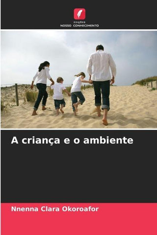 A criança e o ambiente