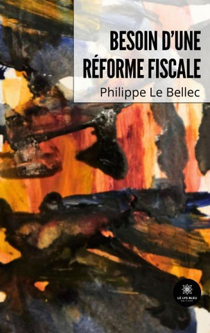 Besoin d'une réforme fiscale