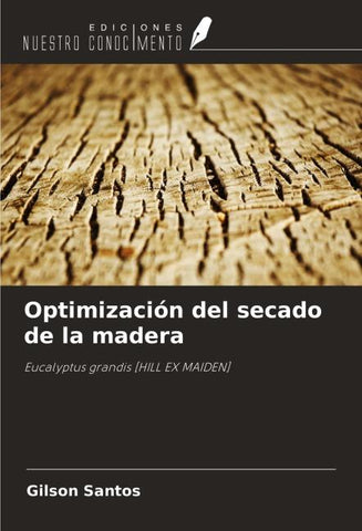 Optimización del secado de la madera