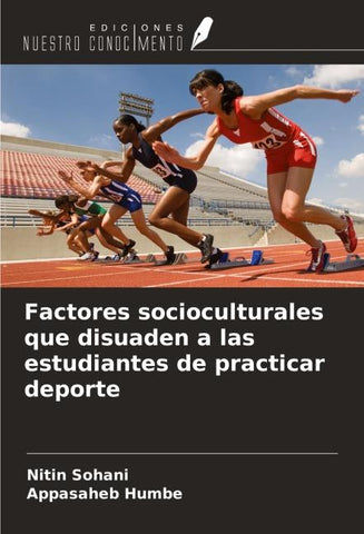 Factores socioculturales que disuaden a las estudiantes de practicar deporte