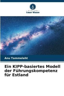 Ein KIPP-basiertes Modell der Führungskompetenz für Estland