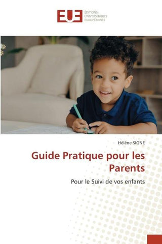 Guide Pratique pour les Parents