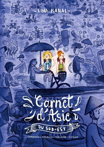 Carnet d'Asie du Sud-Est