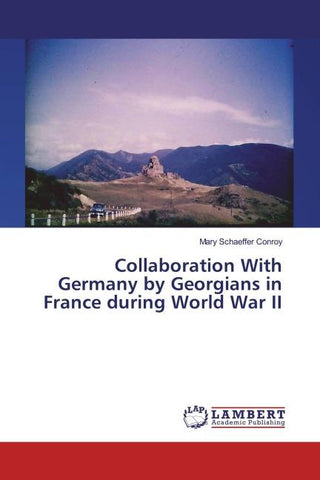 Collaboration With Germany by Georgians in France during World War II