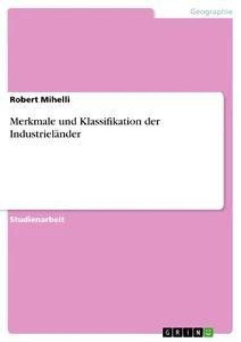 Merkmale und Klassifikation der Industrieländer