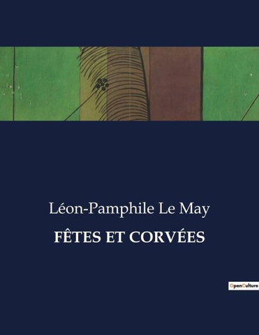 FÊTES ET CORVÉES