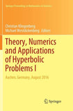 Theory, Numerics and Applications of Hyperbolic Problems I
