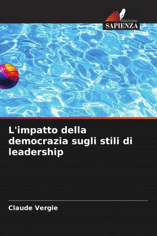 L'impatto della democrazia sugli stili di leadership