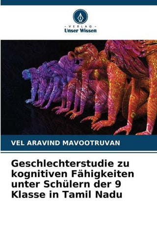 Geschlechterstudie zu kognitiven Fähigkeiten unter Schülern der 9 Klasse in Tamil Nadu