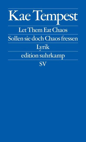 Let Them Eat Chaos / Sollen sie doch Chaos fressen