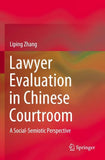 Lawyer Evaluation in Chinese Courtroom