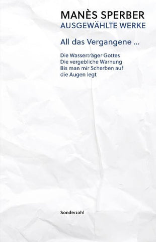 All das Vergangene …