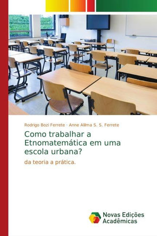 Como trabalhar a Etnomatemática em uma escola urbana?