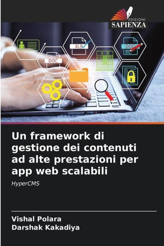 Un framework di gestione dei contenuti ad alte prestazioni per app web scalabili