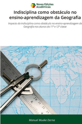 Indisciplina como obstáculo no ensino-aprendizagem da Geografia