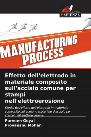 Effetto dell'elettrodo in materiale composito sull'acciaio comune per stampi nell'elettroerosione