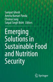 Emerging Solutions in Sustainable Food and Nutrition Security