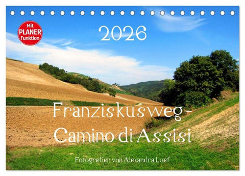 Franziskusweg - Camino di Assisi (Tischkalender 2026 DIN A5 quer), CALVENDO Monatskalender