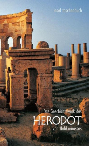 Das Geschichtswerk des Herodot von Halikarnassos