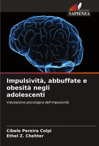 Impulsività, abbuffate e obesità negli adolescenti