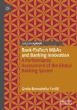 Bank-FinTech M&As and Banking Innovation