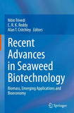 Recent Advances in Seaweed Biotechnology